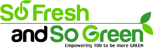 So Fresh and So Green