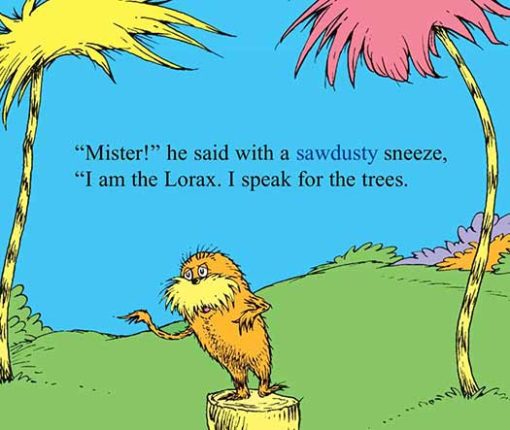 the lorax speaks for the trees